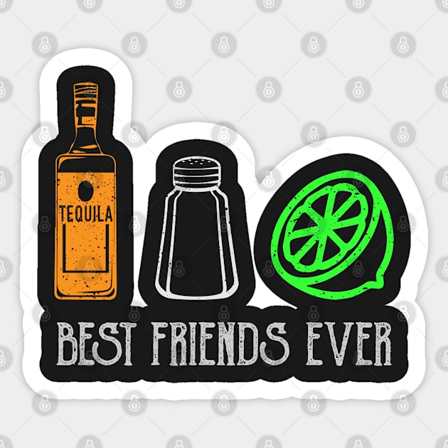 Best Friends Ever - Tequila Salt and Lime Cinco De Mayo Mexican Pride Sticker by ahmed4411